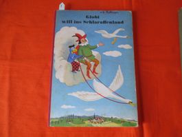 Comic Buch, Globi will ins Schlaraffenland