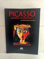 Picasso - Passion et Création - Les 30 dernières années / Pe