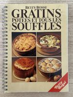 Livre de cuisine Betty Bossi: Gratins et soufflés, parfait!