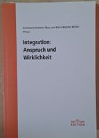 Integration: Anspruch und Wirklichkeit