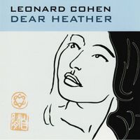 Cohen Leonard: Dear Heather CD