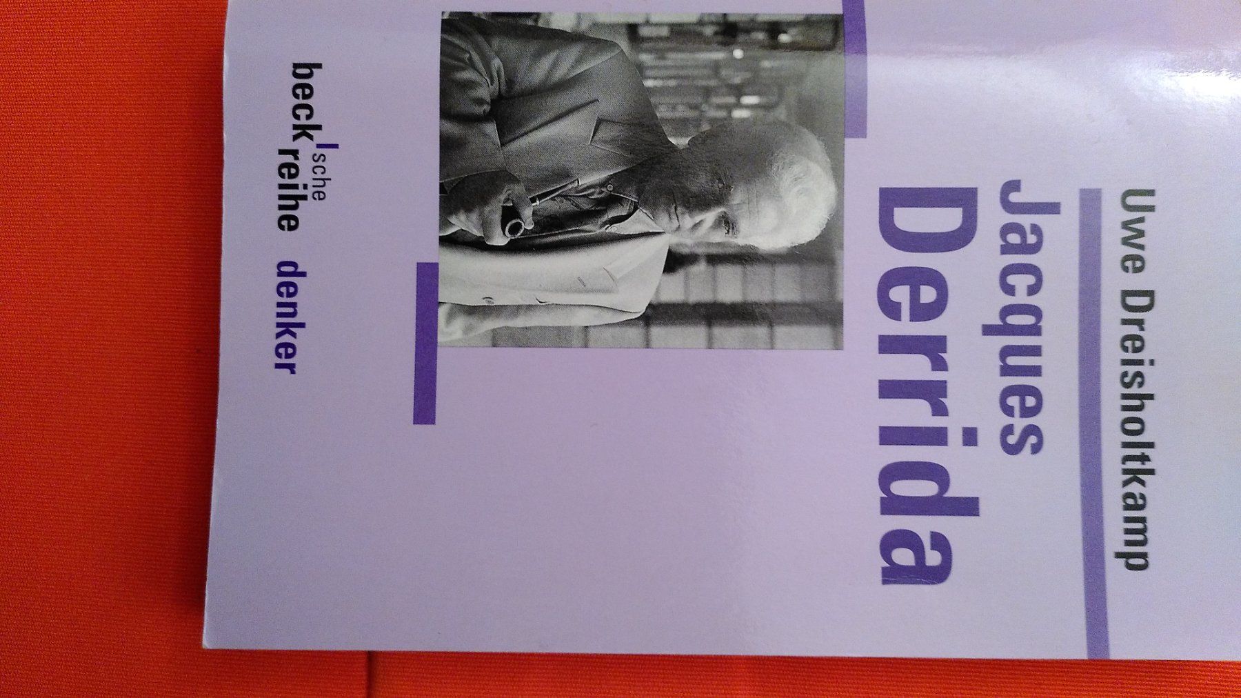 Libri: Jacques Derrida von Uwe Dreisholtkamp – Usato da Wettingen venduto da soluna03