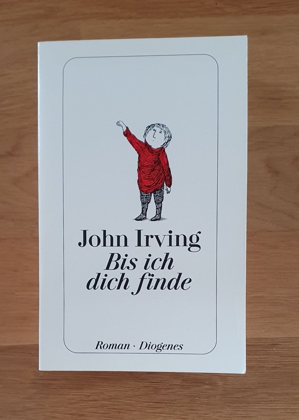 Libri: Bis ich dich finde / von John Irving – Usato da Emmenbrücke venduto da Re6020