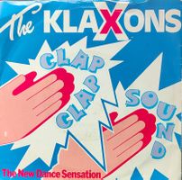 Vinyl Single Klaxons - Clap! Clap! Sound