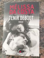 Tenir debout Mélissa Da Costa