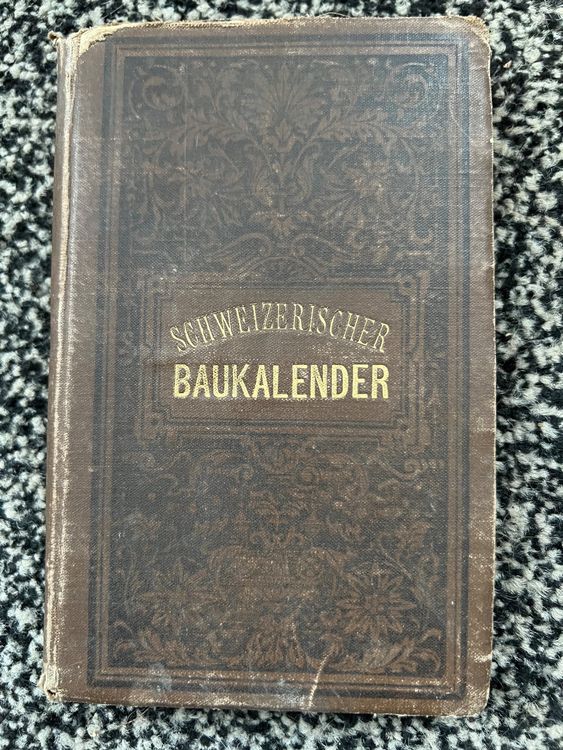 antiker Schweizerischer BAUKALENDER von 1888 | Kaufen auf Ricardo