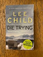 Lee Child: Die Trying (Jack Reacher)