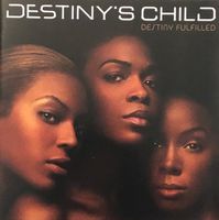 Destiny's Child – Destiny fulfilled