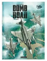 BOMB ROAD "DA NANG" - Tome 1 (M. Koeniguer)