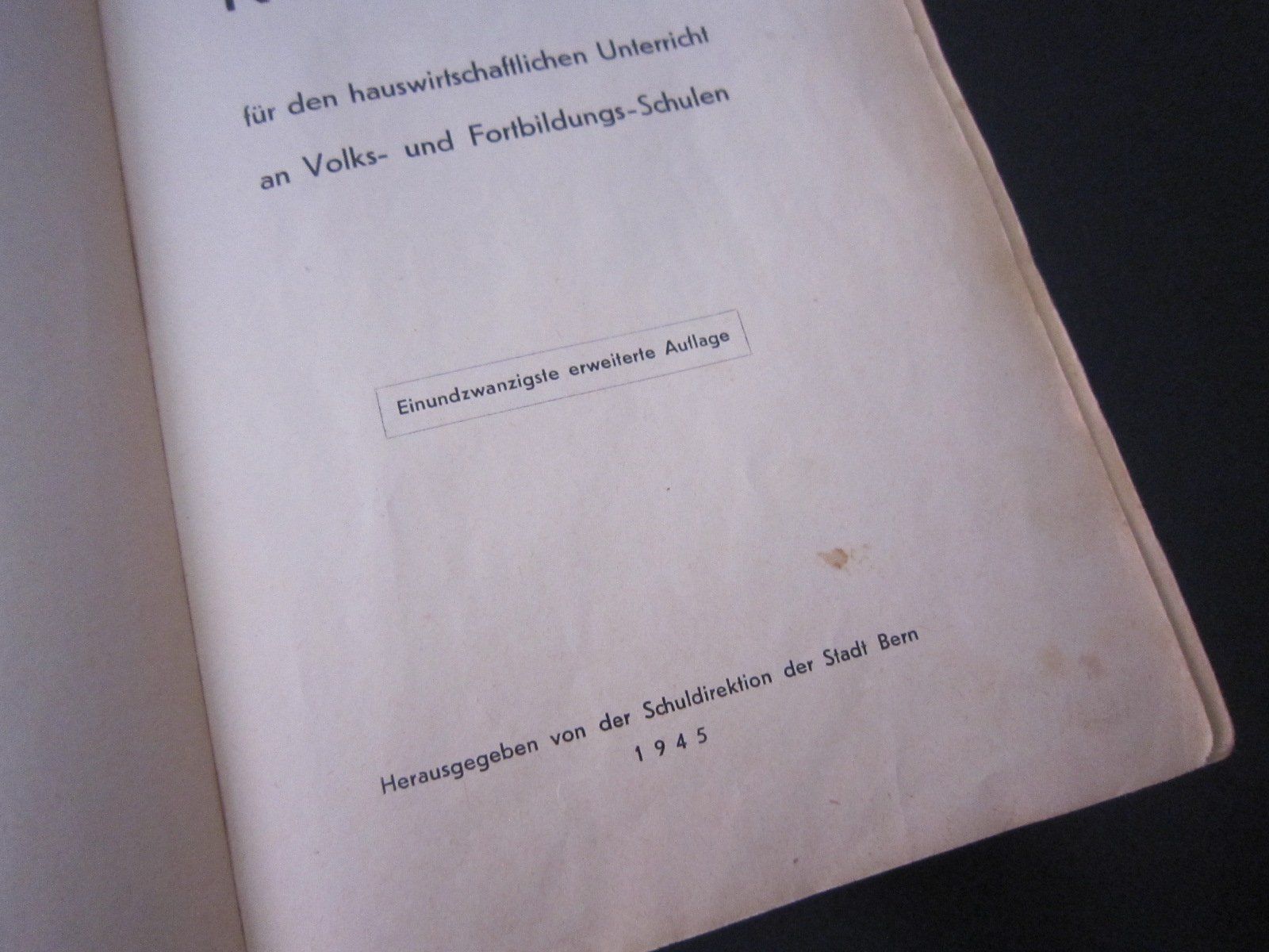 Libri: Berner Kochbuch 1945 – Usato da Neuenegg venduto da Heggi0 1