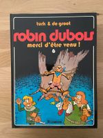 ROBIN DUBOIS / TOME 6 / MERCI D'ÊTRE VENU !