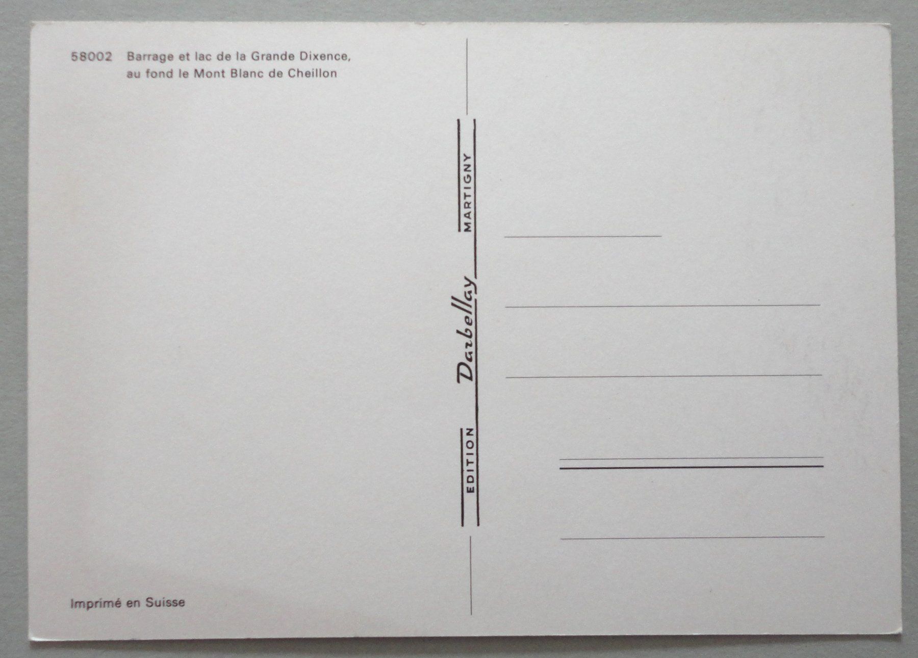 Cartoline postali: Barrage et lac de la Grande Dixence – Usato da Fétigny venduto da Billy2miny 1