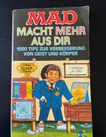 MAD macht mehr aus dir: 1000 Tipps Geist und Körper