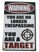 YOU ARE A TARGET    -   Blechschild  (neu, OVP)