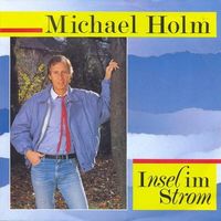 Holm Michael - Insel im Strom (7")