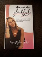 "Mögest du glücklich sein" Laura Malina Seiler Buch