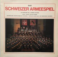 Das Schweizer Armeespiel – Schweizer Marschmusik-Parade (LP)