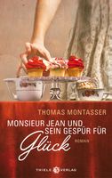 Montasser Thomas - Monsieur Jean und sein Gespür für Glück