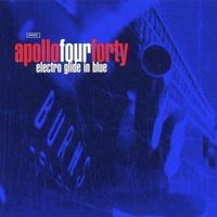 Apollo Four Forty - Electro Glide In Blu