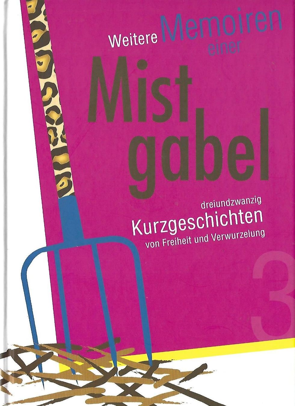 Libri: Weiter Memoiren einer Mistgabe (geb) – Usato da Schaffhausen venduto da buecherlaus