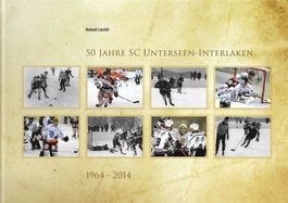 50 Jahre Schlittschuh Club Unterseen-Interlaken 1964 - 2014