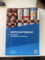 Wirtschaftsrecht Übungsbuch Vertragsrecht und Haftung 2025