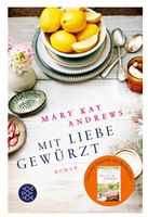 MIT LIEBE GEWÜRZT - MARY KAY ANDREWS - TASCHENBUCH