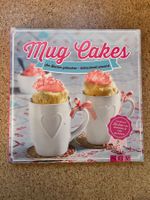 Buch "Mug Cakes - Im Becher gebacken, blitzschnell serviert"