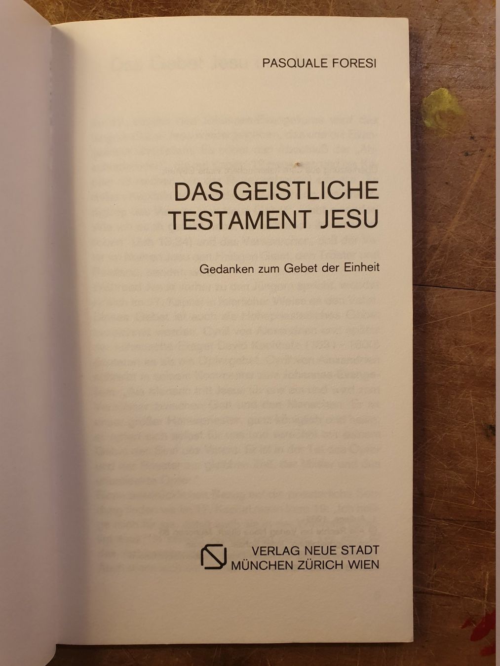 Libri: Das geistliche Testament Jesu - Alle sollen eins sein - Geda – Usato da Zürich venduto da loosebone 1