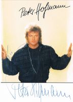 Peter Hofmann 1944-2010 Autogramm signiert Foto 10x15cm