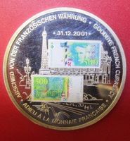 Franz. Währung Abschieds-Medaille 2001, Rarität!