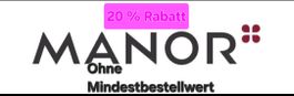 20% MANOR Gutschein Online oder im Geschäft einlösbar!