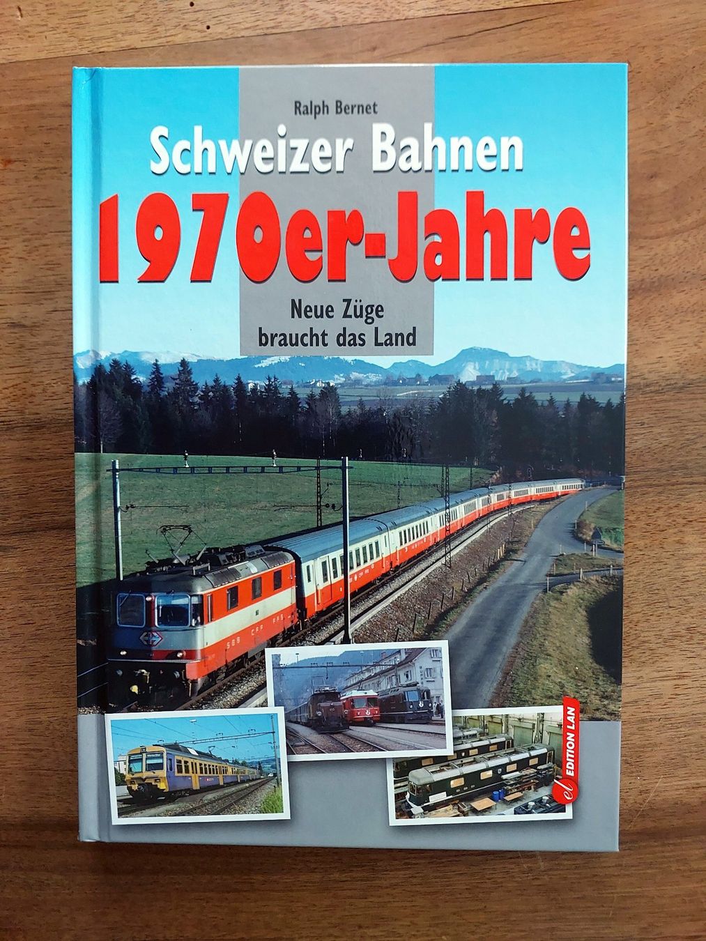 Libri: Schweizer Bahnen 1970er-Jahre - Ralph Bernet – Usato da Schönenwerd venduto da Steidi