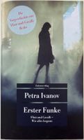 Erster Funke – Petra Ivanov – Unionsverlag – TB  – wie neu