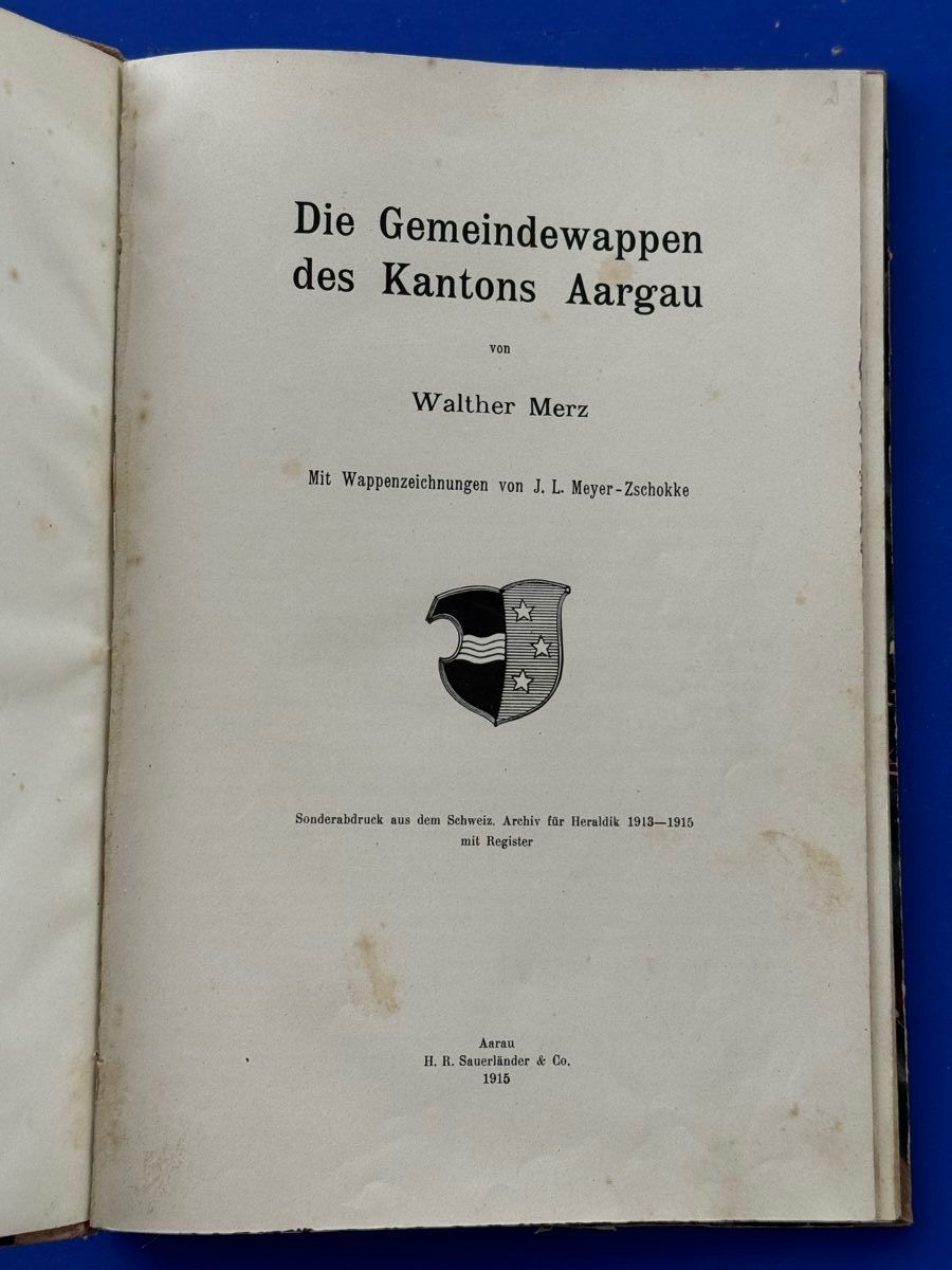 Libri: Die Gemeindewappen des Kantons Aargau. 1915 – Usato da Adliswil venduto da buch_und_kunst 1