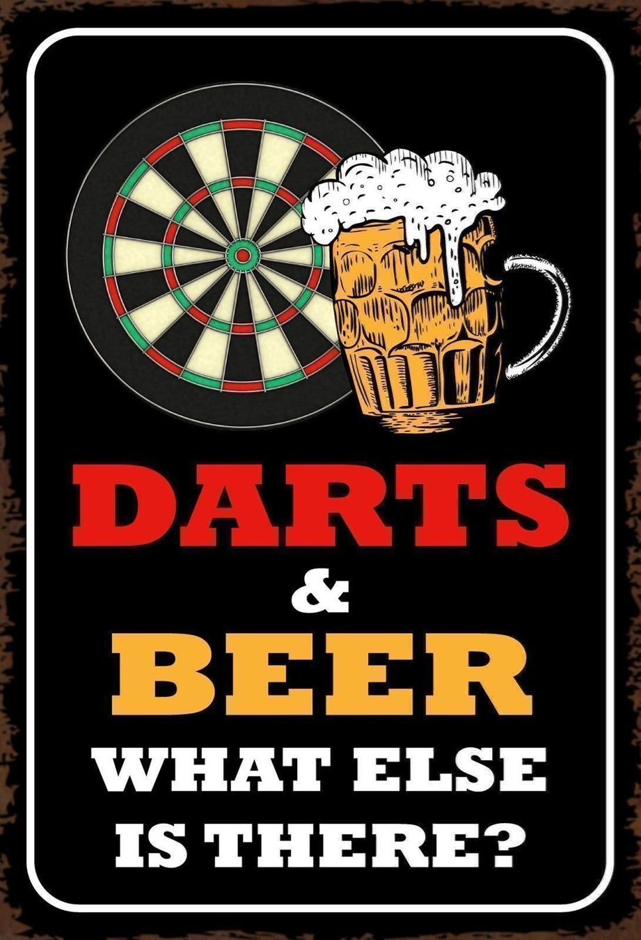 Insegne: Blechschild-DARTS&BEER WHAT ELSE IS THER – Nuovo e nell'imballaggio originale da Rupperswil venduto da big-one-sale