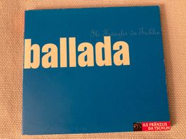 CD, Ils Fränzlis da Tschlin,  Ballada, (Rumantsch)