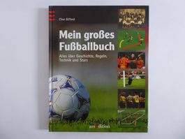 Buch: Mein grosses Fussballbuch, Clive Gifford, neu