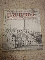 Livre "Hauterive la construction d'une abbaye" par C. Waeber