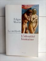 L’identité humaine – La méthode -5- L’humanité de l’humanité