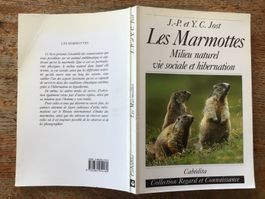 Les marmottes, milieu naturel, vie sociale …
