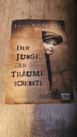 "Der Junge, der Träume schenkte." Luca DiFulvio. Erstausgabe