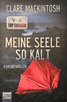 Claire Mackintosh - Meine Seele so kalt