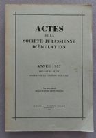 JURA - ACTES -  Société Jurassienne D'Émulation - Année 1957