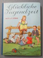Glückliche Jugendzeit - Erzählungen von Emilie Stähle