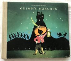 Herbert Leupin zeigt GRIMM'S MÄRCHEN - 1.Auflage 1946