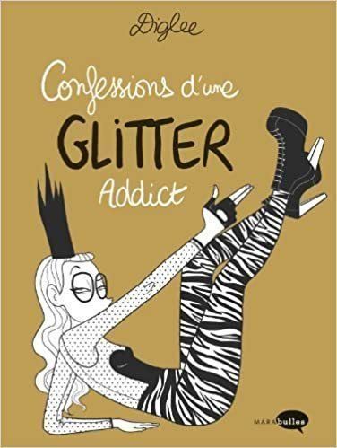 Comics: Confessions d'une Glitter Addict – Gebraucht aus Neuchâtel von Dualseele