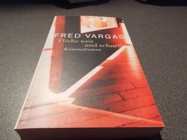 Fliehe weit und schnell, Fred Vargas