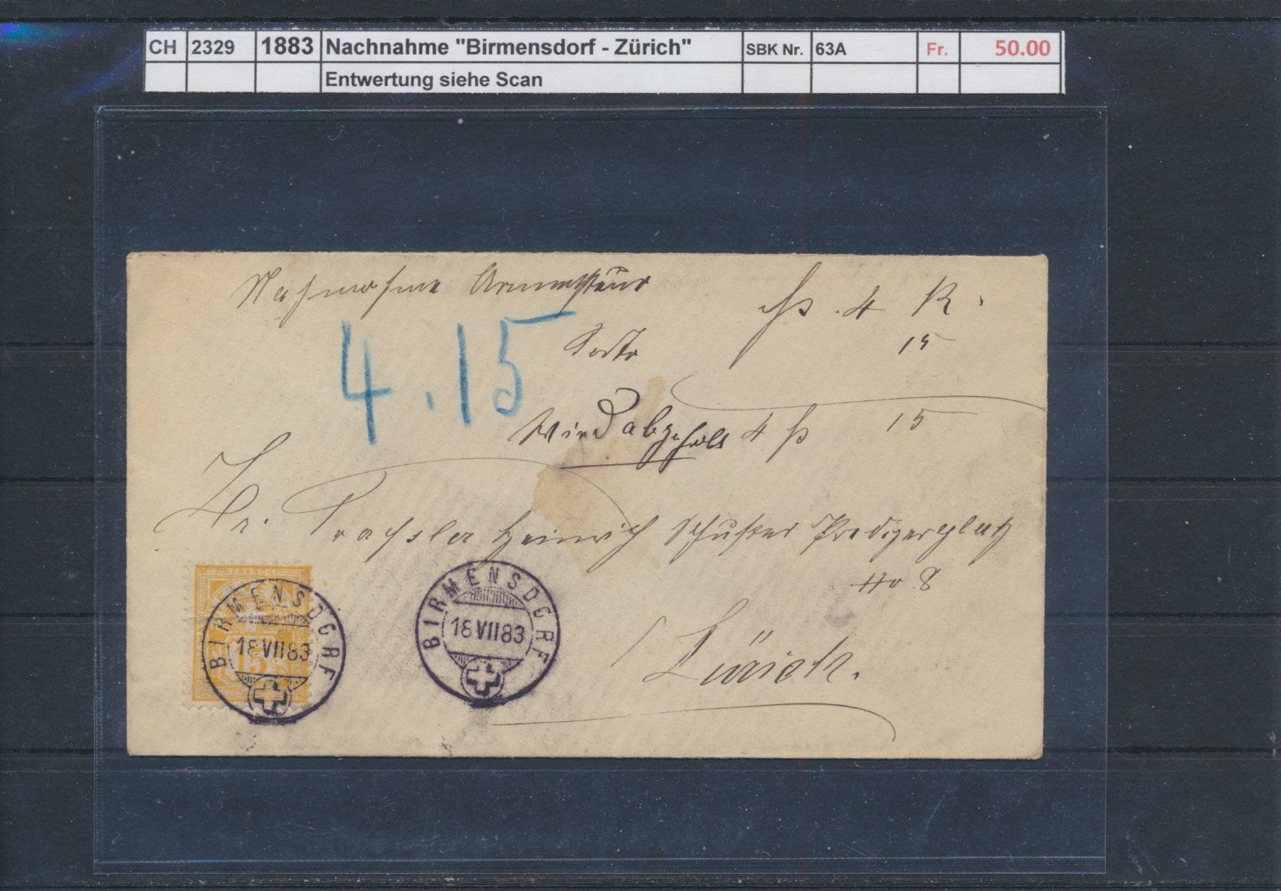 Tutti i francobolli: 1883 Nachnahme, "Birmensdorf - Zürich" – Usato da Winterthur venduto da Zupogeru
