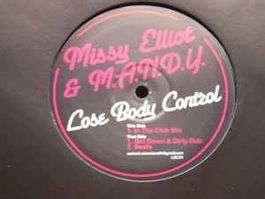 Missy Elliot* & M.A.N.D.Y. – Lose Body Control